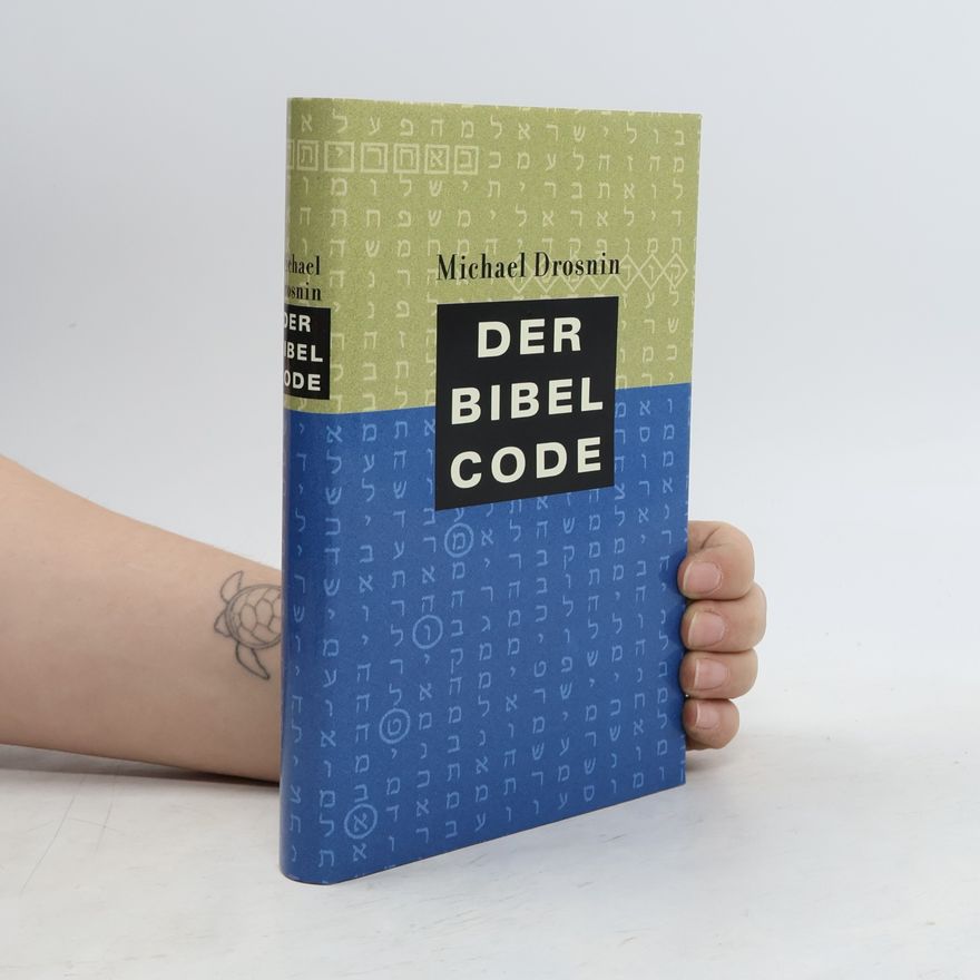 Michael Drosnin Der Bibel Code