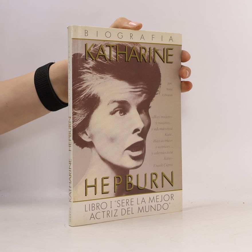 Anne Edwards Katharine Hepburn