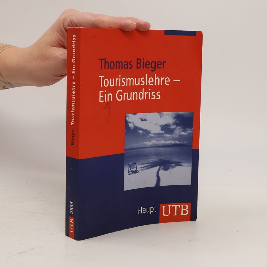 Thomas Bieger Tourismuslehre
