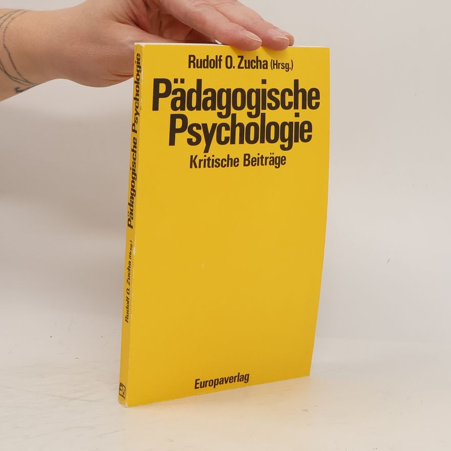 Rudolf O. Zucha Pädagogische Psychologie