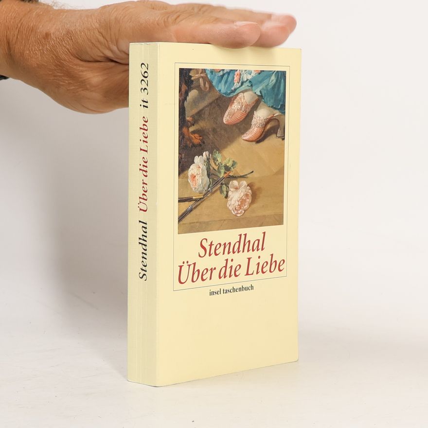 Stendhal Insel Taschenbuch - 3262: Über die Liebe