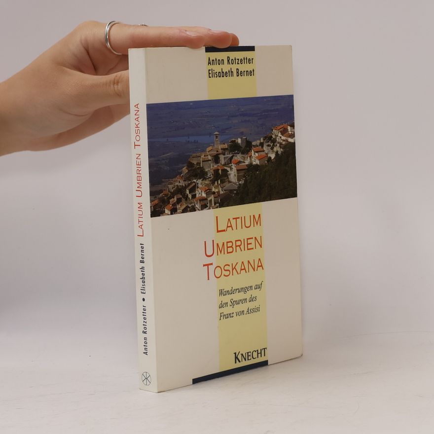 Elisabeth Bernet Umbrien, Toskana, Latium