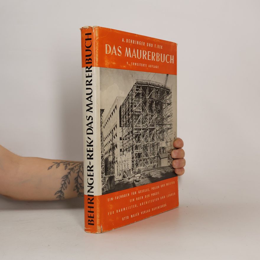 Anton C. Behringer Das Maurerbuch