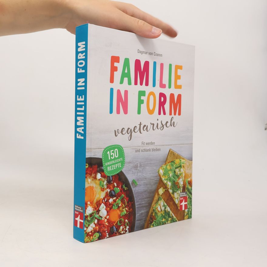 Dagmar von Cramm Familie in Form - vegetarisch