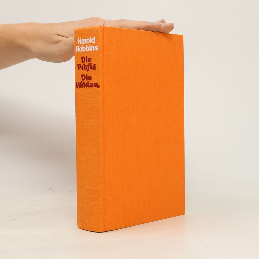 Harold Robbins Die Profis / Die Wilden