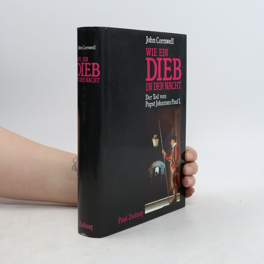 John Cornwell Wie ein Dieb in der Nacht
