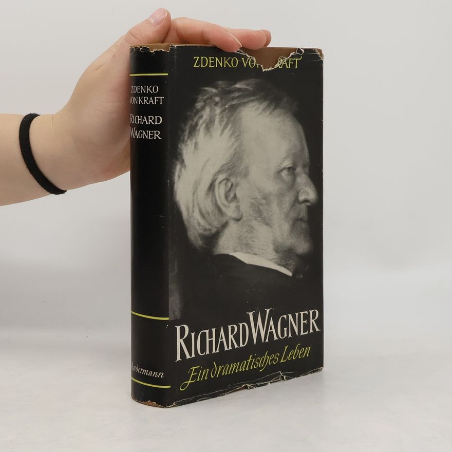 Zdenko von Kraft Richard Wagner
