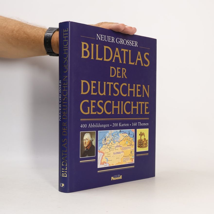 Autorenkollektiv Neuer grosser Bildatlas der deutschen Geschichte