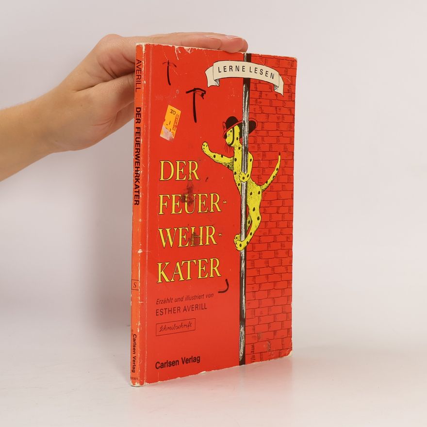 Esther Averill Der Feuerwehrkater. Druckschrift