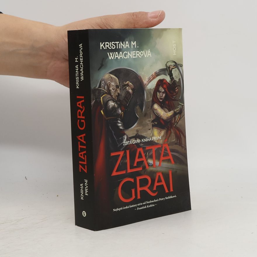 Kristina Waagnerová Zlatá Grai