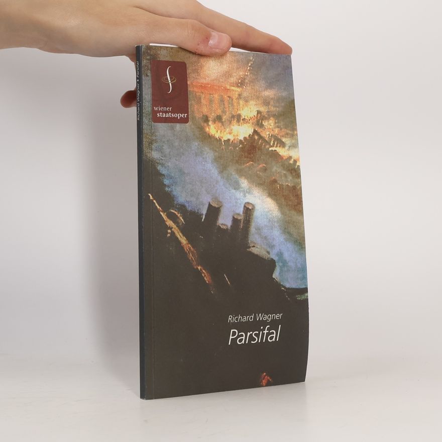 Richard Wagner Parsifal