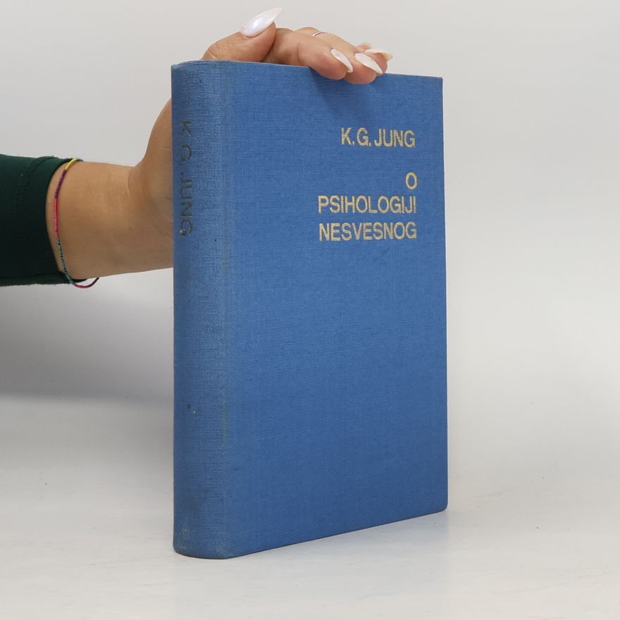 K. G. Jung O psihologiji nesvesnog