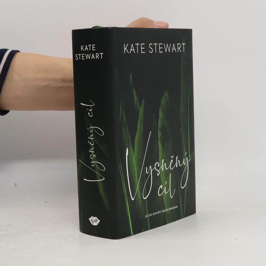 Kate Stewart Vysněný cíl. Kniha třetí
