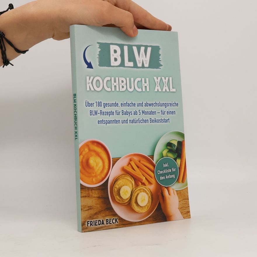 Frieda Beck BLW Kochbuch XXL