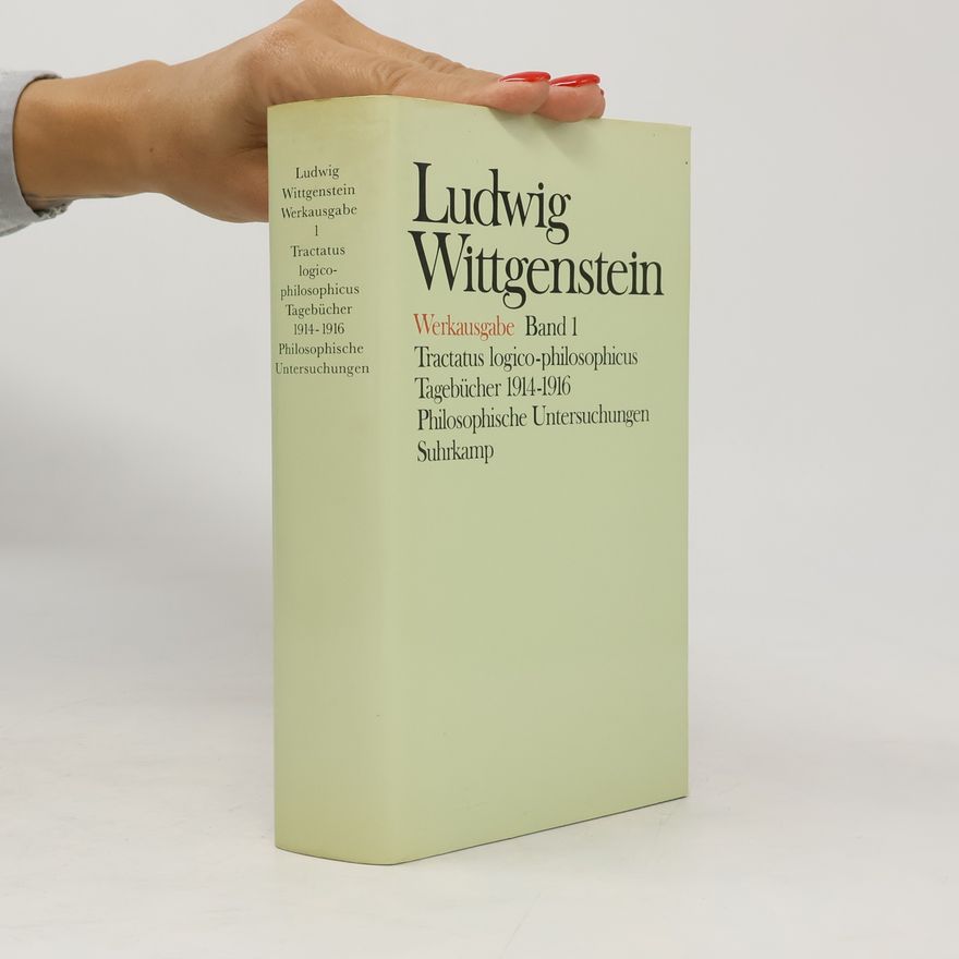Ludwig Wittgenstein Werkausgabe - 1: Tractatus logico-philosophicus