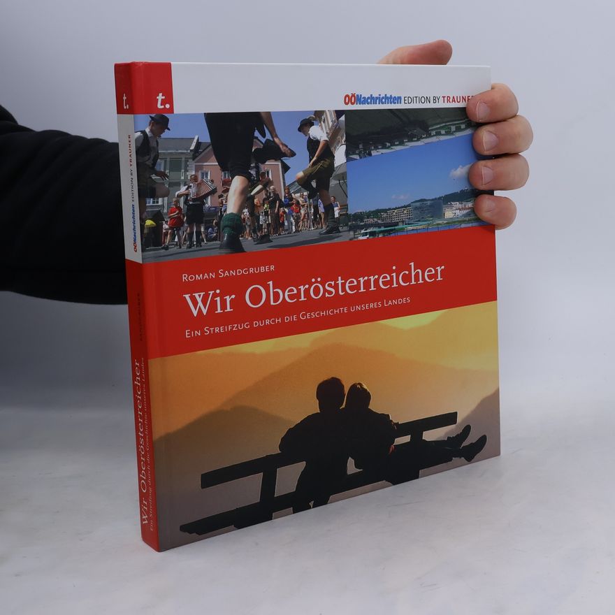 Roman Sandgruber Wir Oberösterreicher