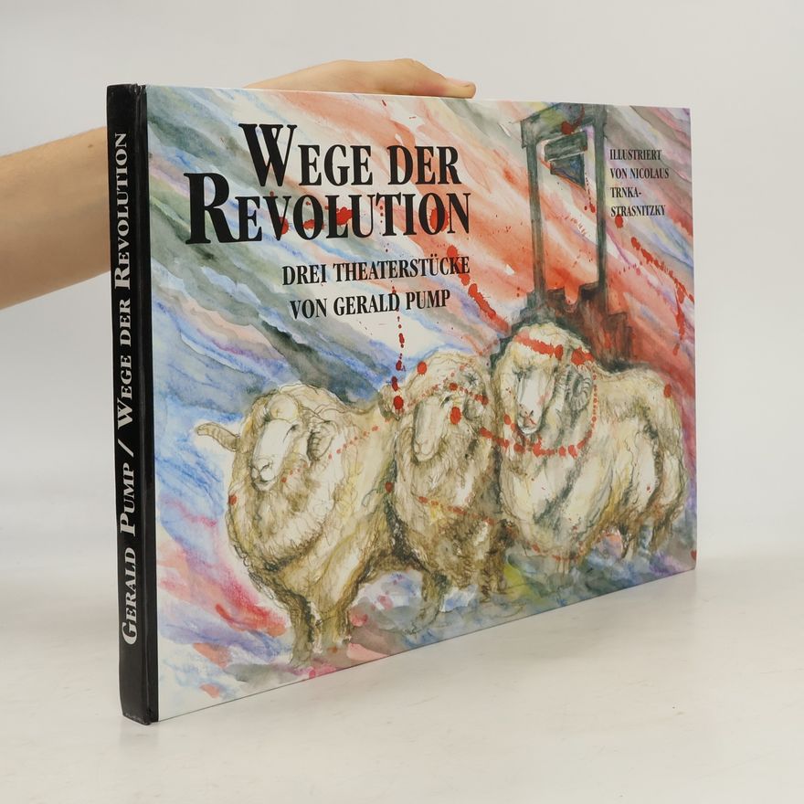 Gerald Pump Wege des Revolution