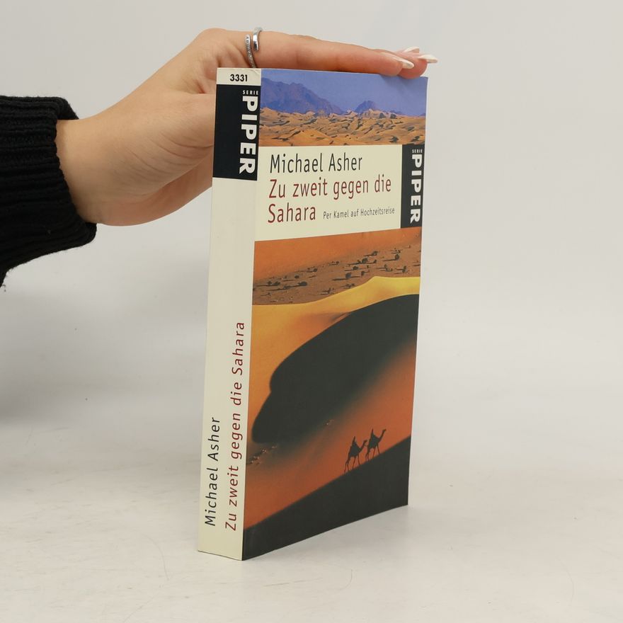 Michael Asher Zu zweit gegen die Sahara