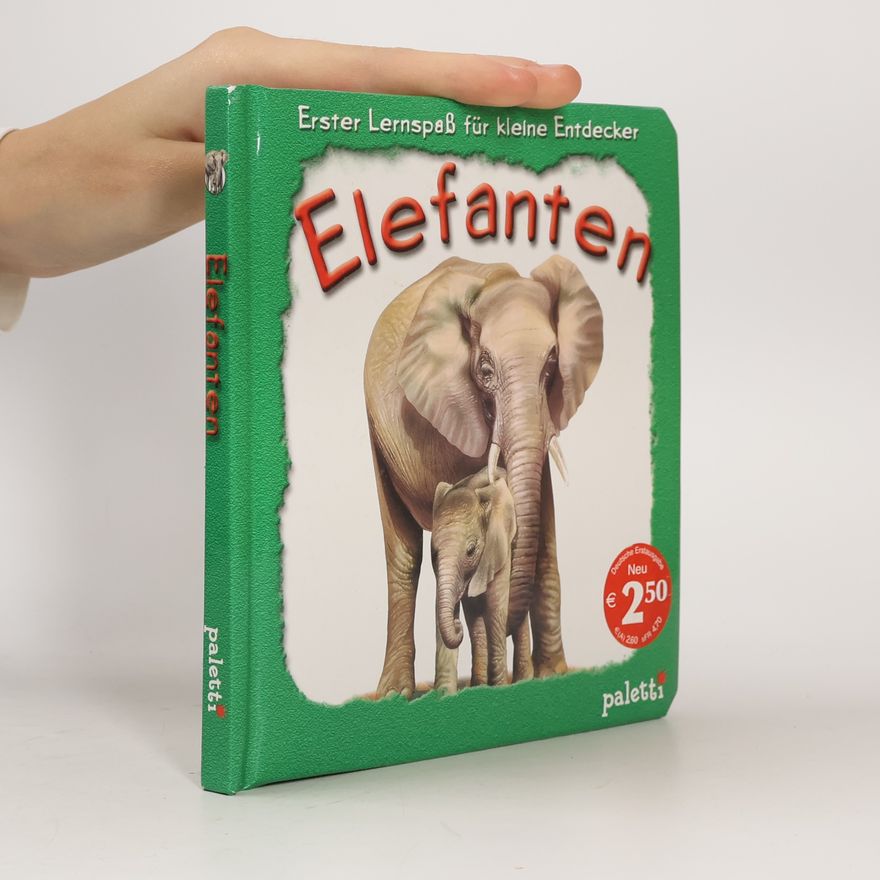 Autorenkollektiv Erster Lernspaß für kleine Entdecker. Elefanten