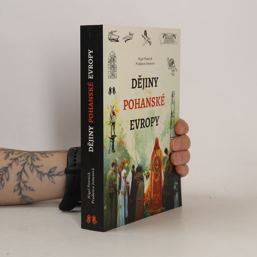 Prudence Jones Dějiny pohanské Evropy