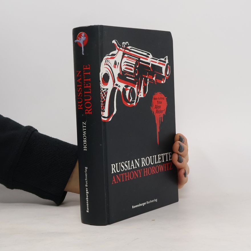 Anthony Horowitz Russian Roulette