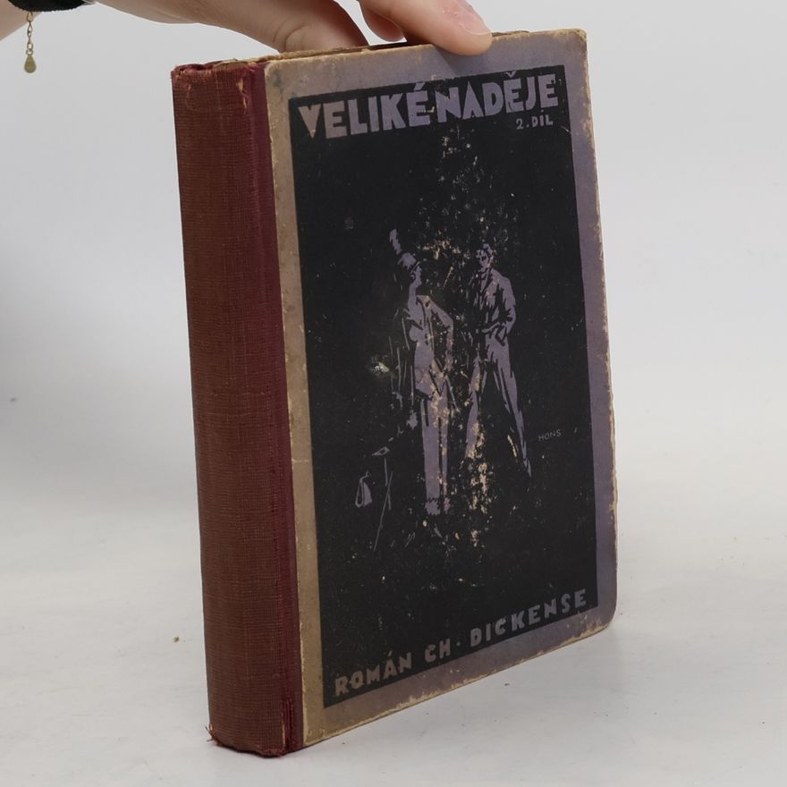 Charles Dickens Veliké naděje. Díl II.
