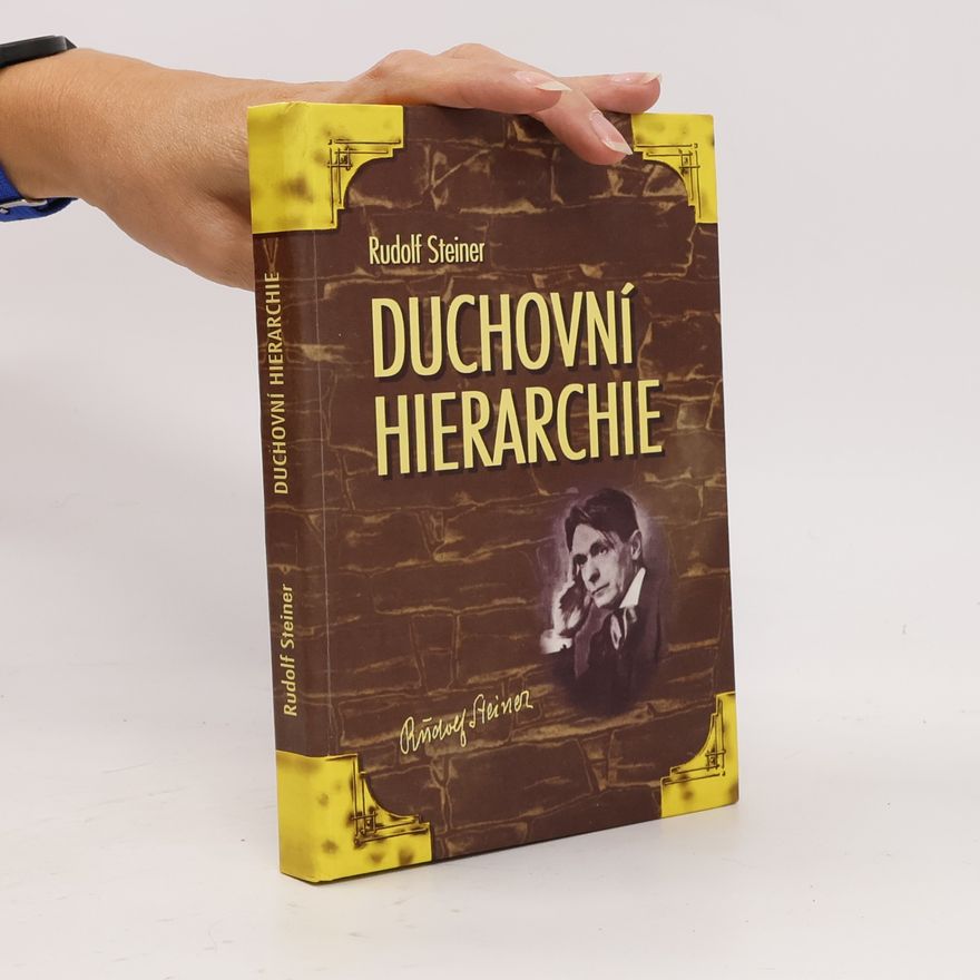 Rudolf Steiner Duchovní hierarchie
