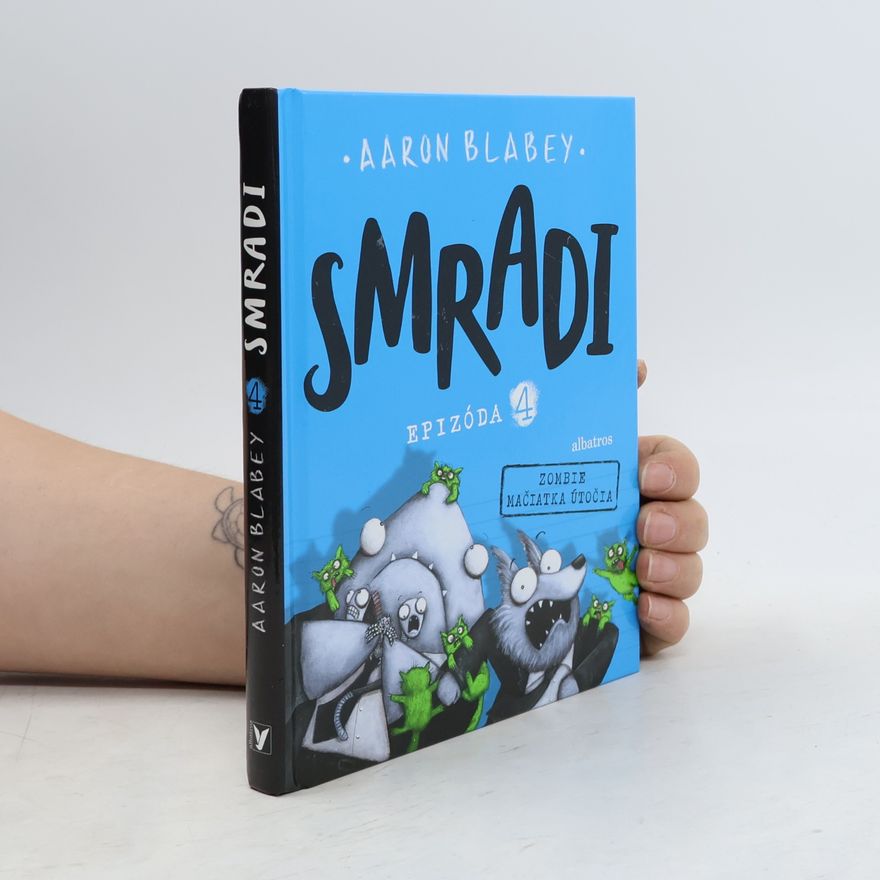 Aaron Blabey Smradi : epizóda 4