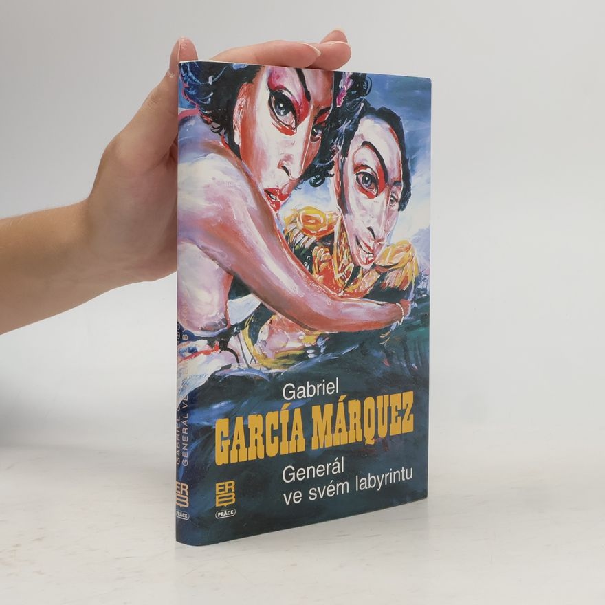 Gabriel García Márquez Generál ve svém labyrintu