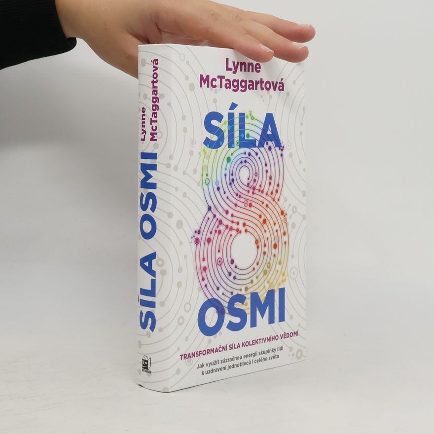 Lynne McTaggart Síla osmi