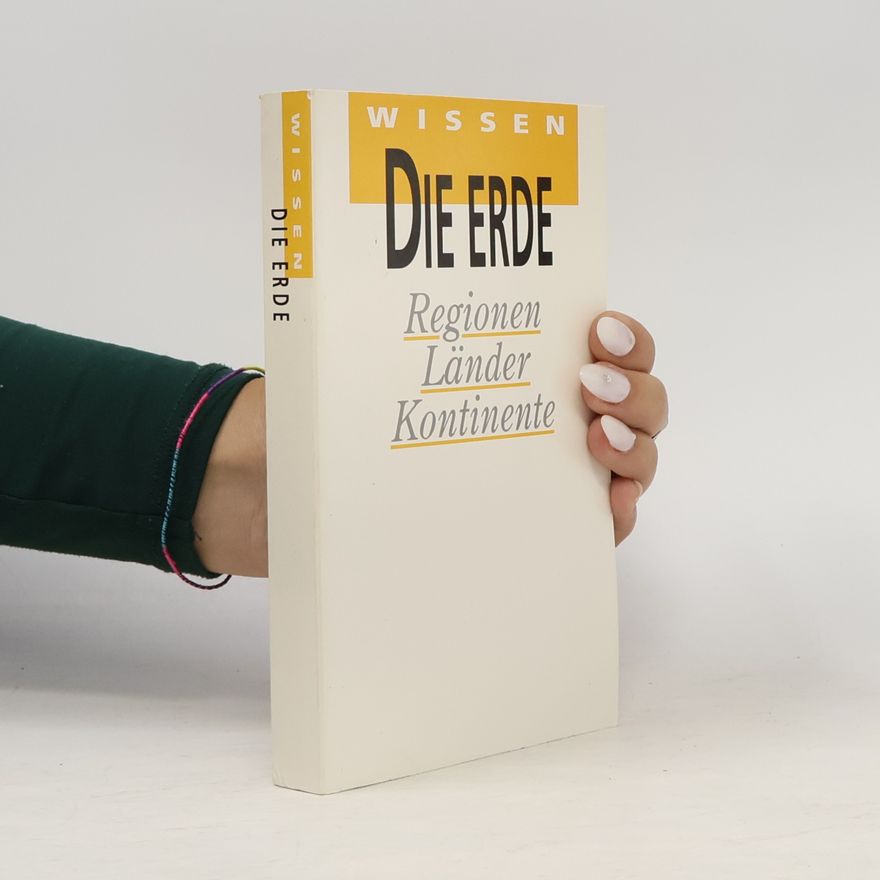 Christoph Schneider Die Erde. Regionen, Länder, Kontinente