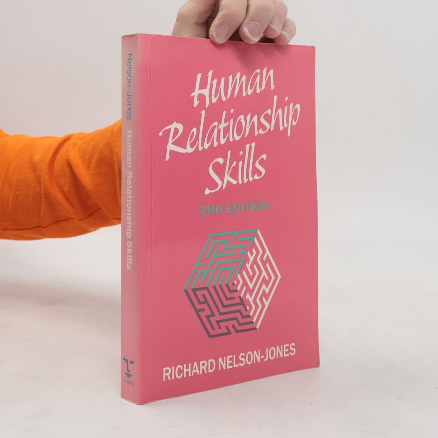 Richard Nelson-Jones Human Relationship Skills
