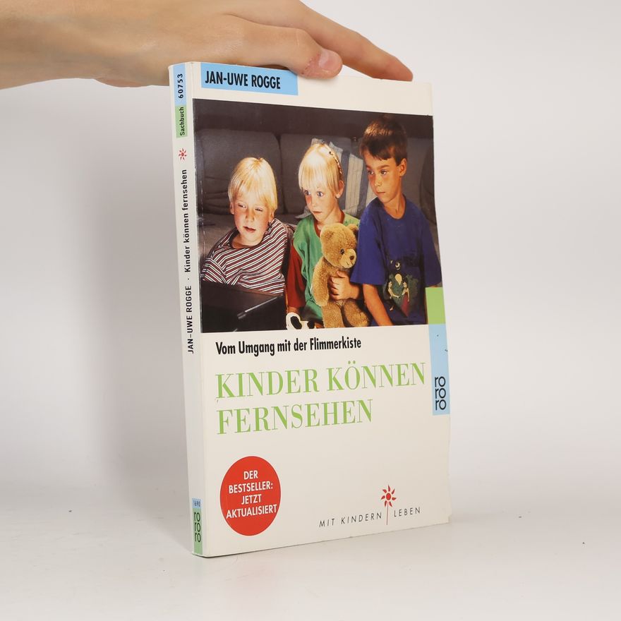 Jan-Uwe Rogge Kinder können fernsehen