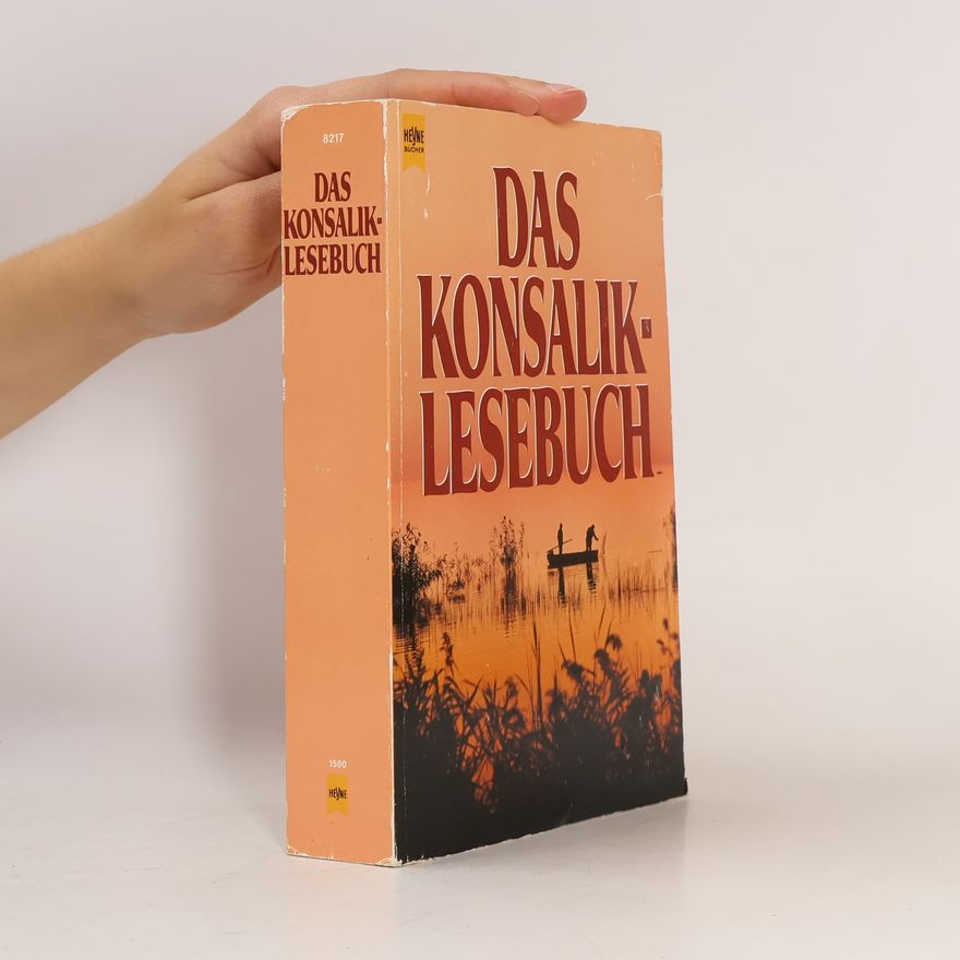 Heinz Günther Konsalik Das Konsalik-Lesebuch