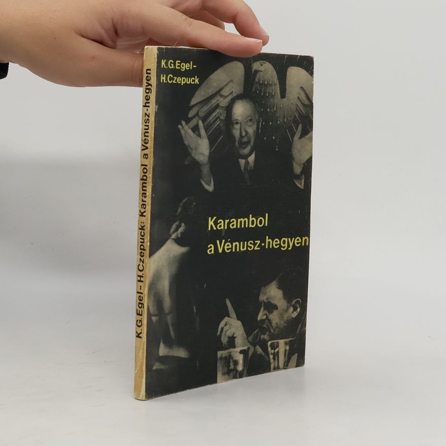 K. G. Egel Karambol a Vénusz-hegyen