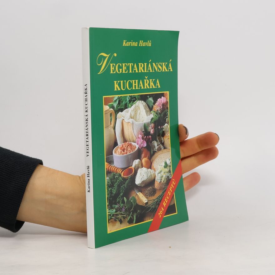 Karina Havlů Vegetariánská kuchařka