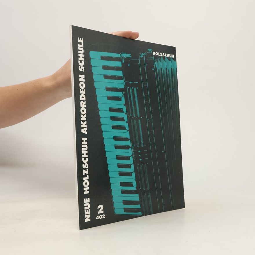 Autorenkollektiv Neue Holzschuh Akkordeon Schule 2