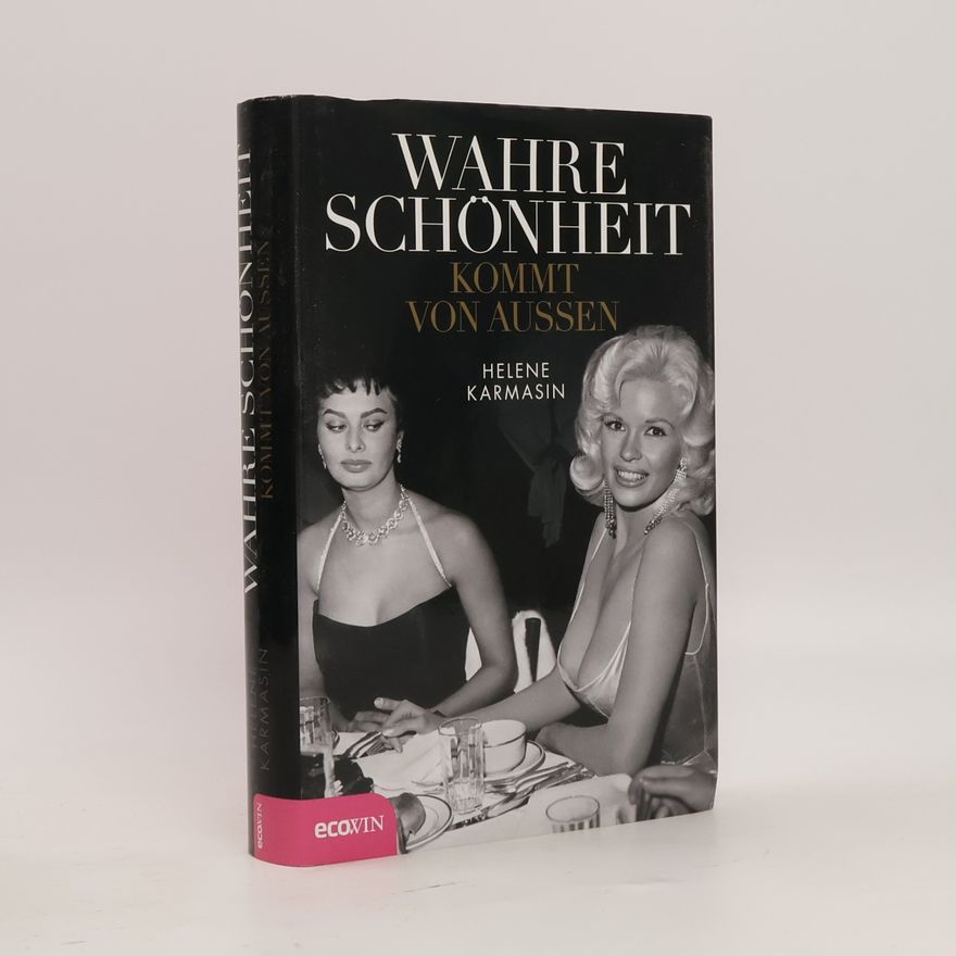 Helene Karmasin Wahre Schönheit kommt von außen