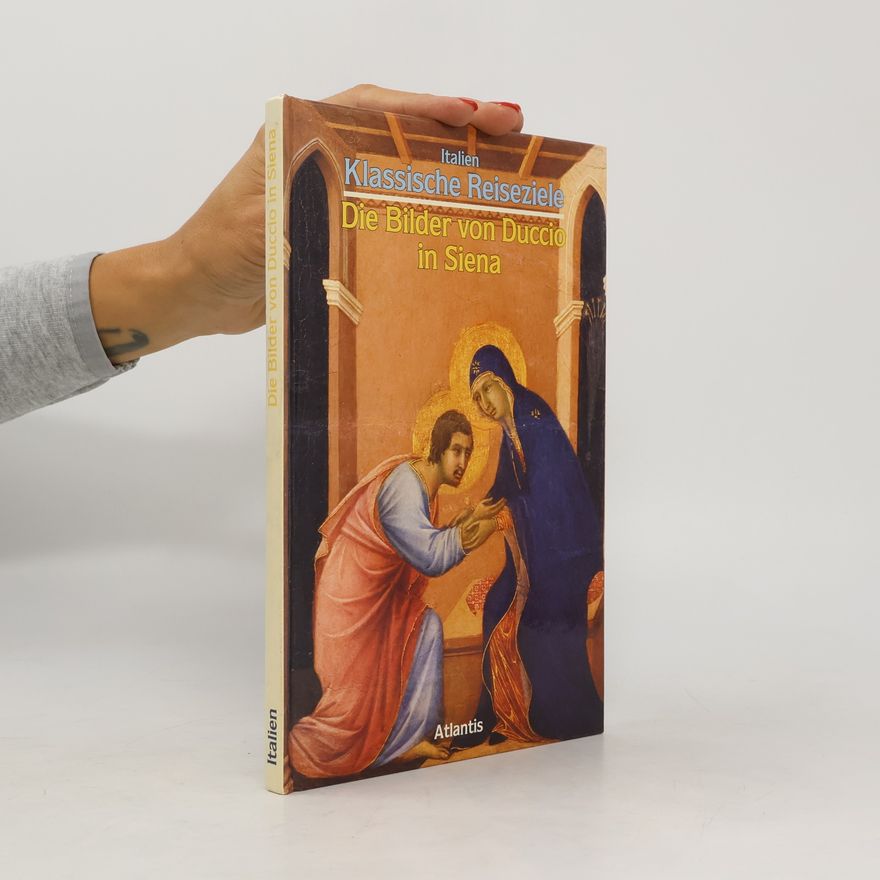 Duccio Die Bilder von Duccio in Siena