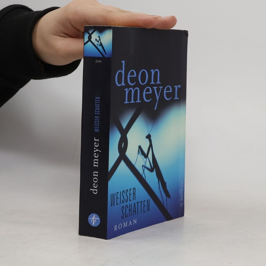 Deon Meyer Weisser Schatten