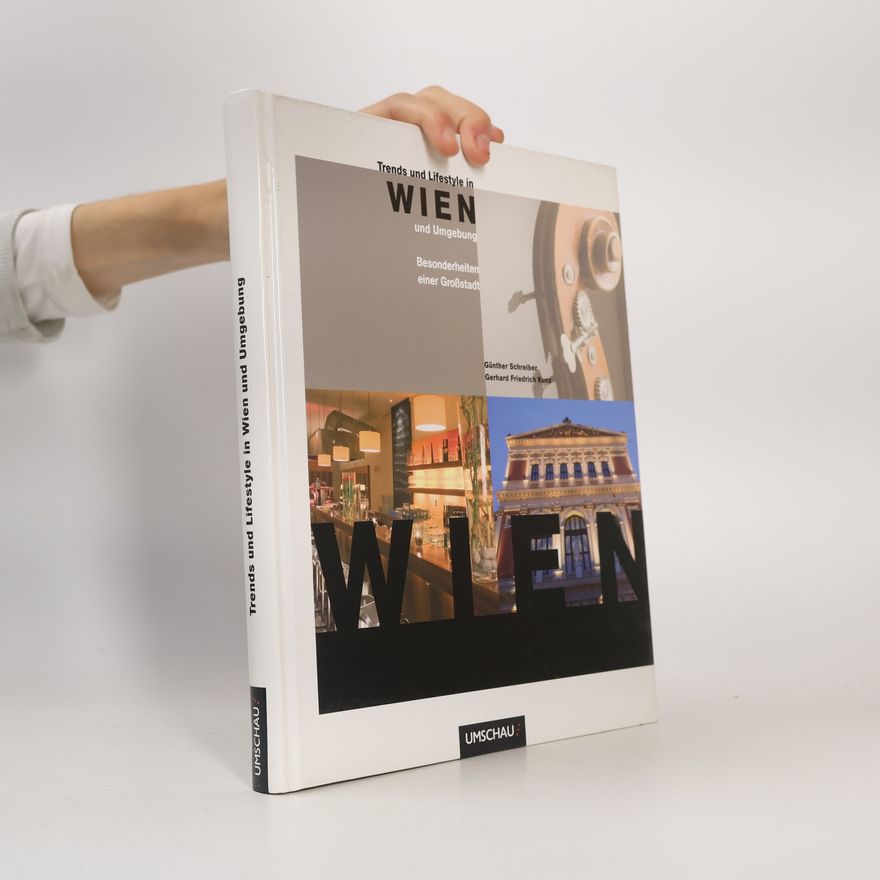 Günther Schreiber Trends und Lifestyle in Wien und Umgebung