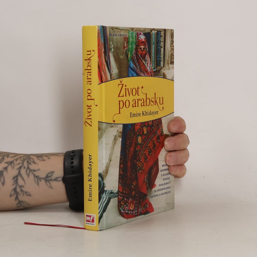 Emíre Khidayer Život po arabsku