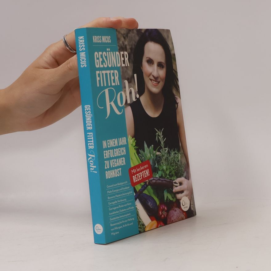 Kriss Micus Gesünder, fitter, roh!