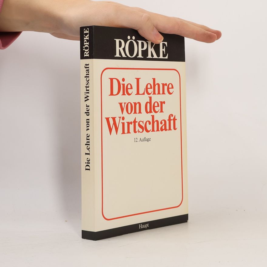 Wilhelm Röpke Die Lehre von der Wirtschaft