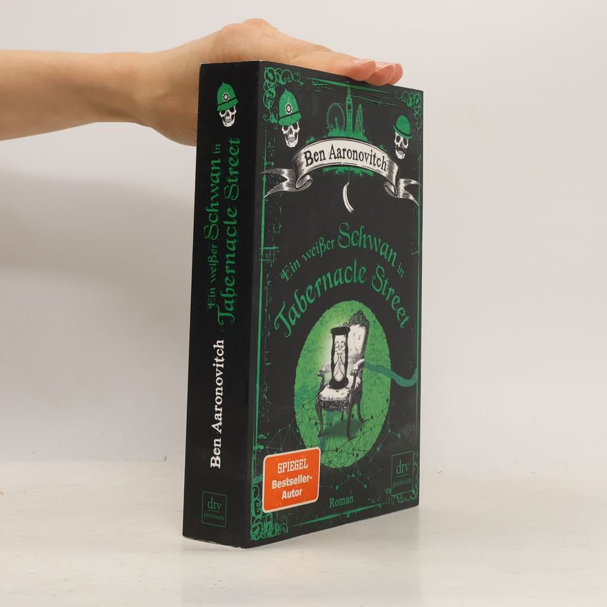 Ben Aaronovitch Ein weißer Schwan in Tabernacle Street