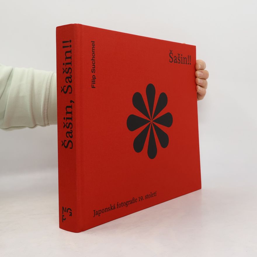 Filip Suchomel Šašin!! Japonská fotografie 19. století