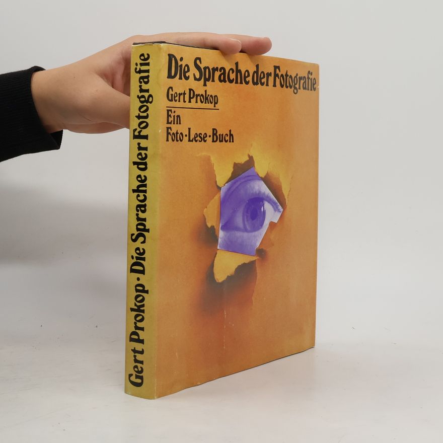 Gert Prokop Die Sprache der Fotografie