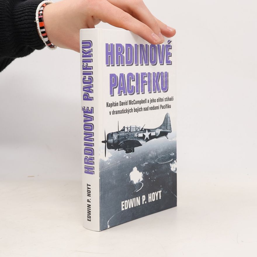 Edwin Palmer Hoyt Hrdinové Pacifiku
