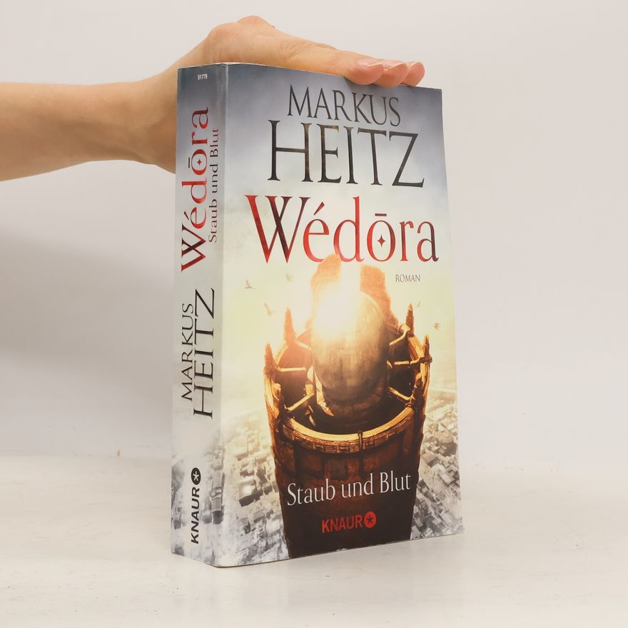 Markus Heitz Wédōra - Staub und Blut