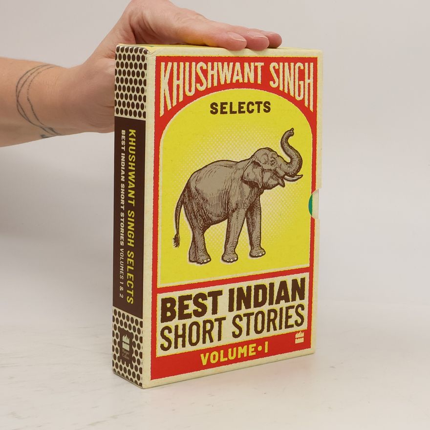 Khushwant Singh Khushwant Singh Selects - 1-2: Best Indian Short Stories